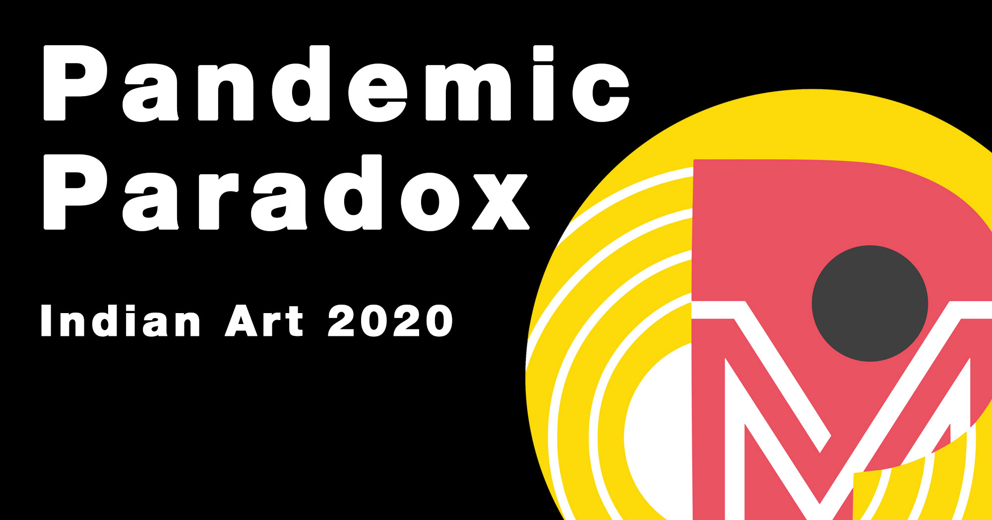 Pandemic Paradox, art world 2020
